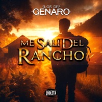 Me Salí Del Rancho - Single - los de genaro