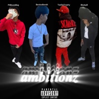 Ambitionz (feat. P4BoutaBag, BerdooBandit & TaeDaTrophy) - Single - bkaby8