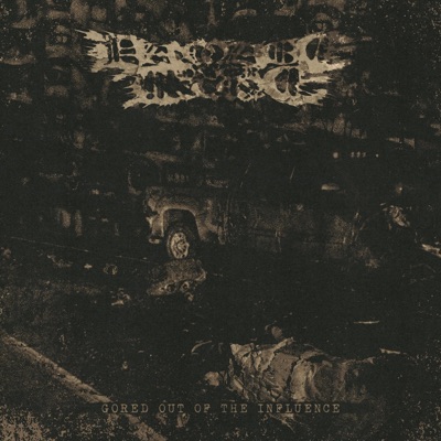 Gored Out of the Influence (feat. Girl Of Glass) - Single