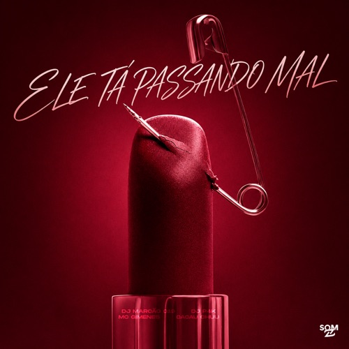 Ele Tá Passando Mal - Single