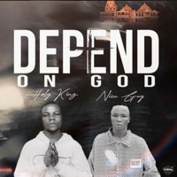 Depend on God (feat. Holy king) - Single - Nice Guy