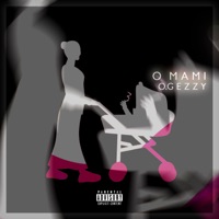 O MAMI - Single - O.G EzzY
