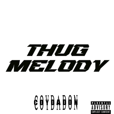 Thug Melody - Single