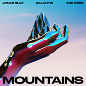 Mountains - Jonas Blue, Galantis &amp; Zoe Wees Cover Art