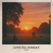 Love Till Sunday - EP