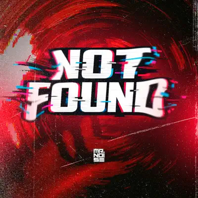 Listen to Not Found by Mr. Noise