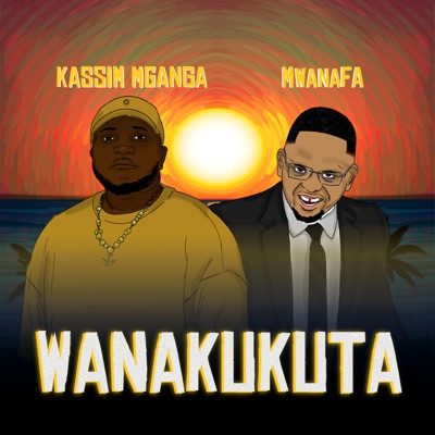 Wanakukuta (feat. MwanaFA) - Single