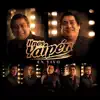 Hnos Yaipén - Tu Lloras por Él (En Vivo)