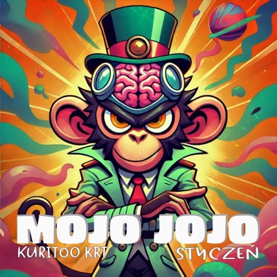 KuritooKRT-Mojo Jojo (feat. Styczen) - Single