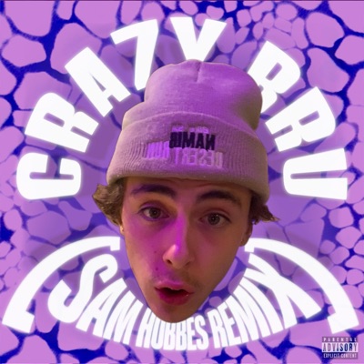 Crazy Bru (Sam Hobbes Remix) - Single