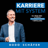 Karriere mit System (Der neue Weg zu deinem Traumeinkommen und Erfüllung) - Bodo Schäfer