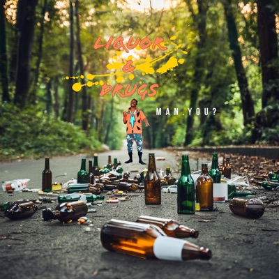 Liquor & Drugs (Radio Edit) - Single