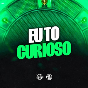 Eu To Curioso