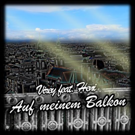 Auf meinem Balkon (feat. Heni) Virey