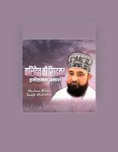 Ascolta Moulana Raza Saqib Mustafai, guarda video musicali, leggi la biografia, vedi le date del tour & altro!