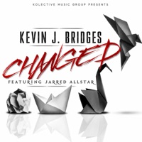 Changed (feat. Jarred Allstar) - Single - K.B. the Messenger