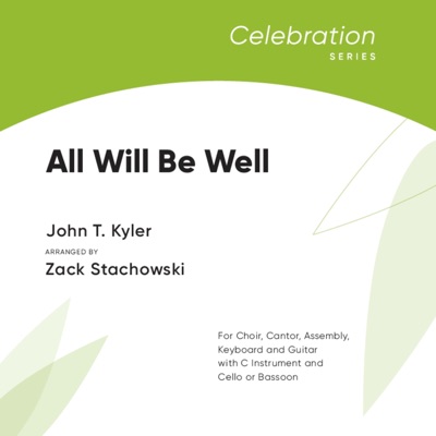 All Will Be Well (feat. John T. Kyler & Zack Stachowski) - Single