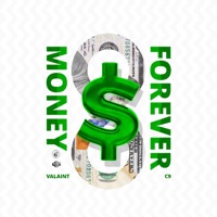 Money Foreva - Single - Valiant & C9