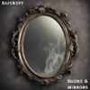 Smoke &amp; Mirrors