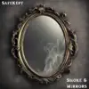 Smoke & Mirrors