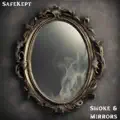 Smoke & Mirrors