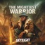 The Mightiest Warrior