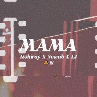 MAMA (feat. Newub & Isshiray) - Single - LJ Official Music