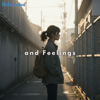 and Feelings - Nekonoma