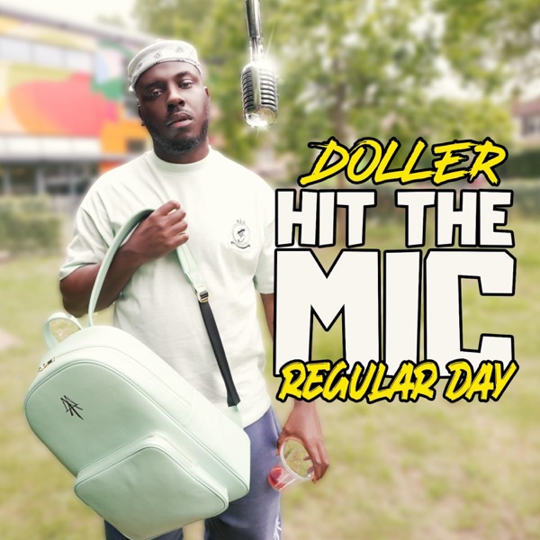 Hit The Mic (Regular Day) - Single