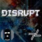 Disrupt - Kingpvz & SoziSlav lyrics