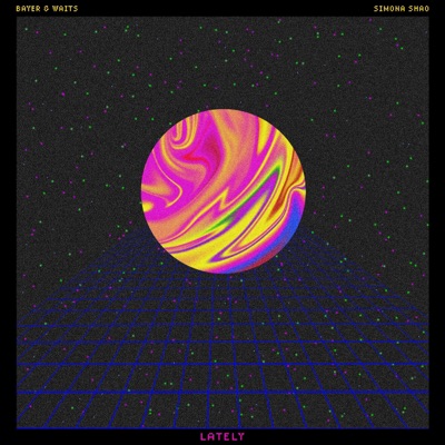 Lately - Single