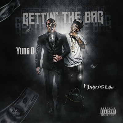 Gettin' The Bag (feat. Twista) - Single