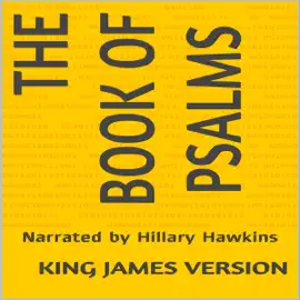 The Book of Psalms: King James Version (Unabridged)