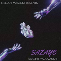 Sazaye - Single - Sakshit Yaduvanshi