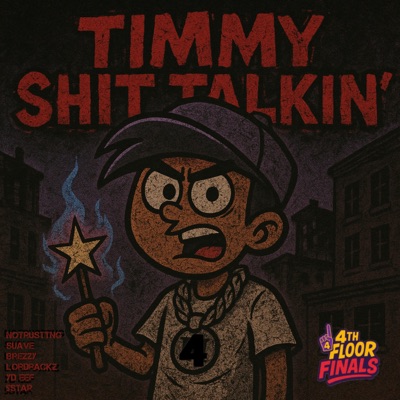 Timmy Shit Talking (feat. NoTrustTNG, Suave, Brezzy, Lordrackz, YD eef & 5star) - Single