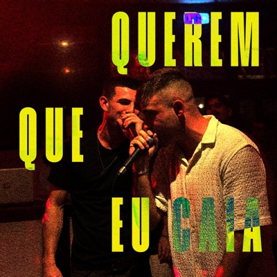 QUEREM QUE EU CAIA (feat. Fidalgo) - Single