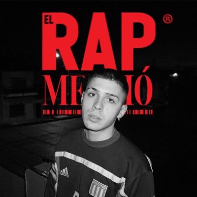 EL RAP ME DÍO - Single