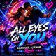All Eyes On You DJ ILHAM Remix Single