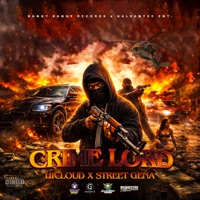 Crime Lord - Single - Hicloud & Street Gena