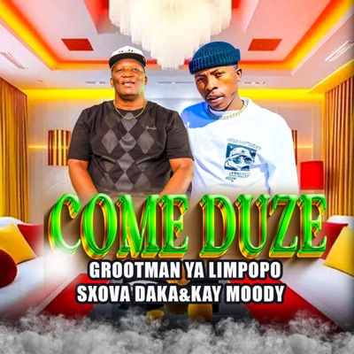 Come Duze (feat. Sxova Dakar & Kay Moody) - Single