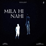 Mila Hi Nahi - Single