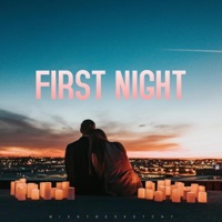 First Night - Single - MightBeSketchy