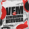 Vem Xerequinha Nervosa - Single