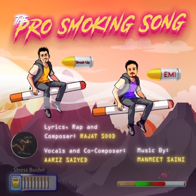 The Pro Smoking Song (SuTTa Kheench) (feat. Aariz Saiyed & Manmeet Saini) - Single