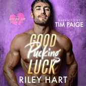 Good Pucking Luck: The Jilted Exes' Club, Book 1 (Unabridged)