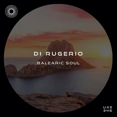Ascolta 'Balearic Soul - Single' di Di Rugerio
