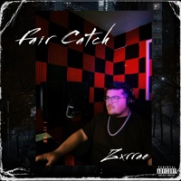 FAIR CATCH - Single - ZXRRAE