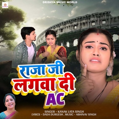 Raja Ji Lagwa Di AC - Single