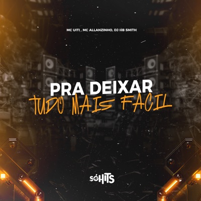 Pra Deixar Tudo Mais Facil - Single
