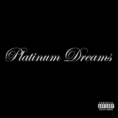 Platinum Dreams - Single